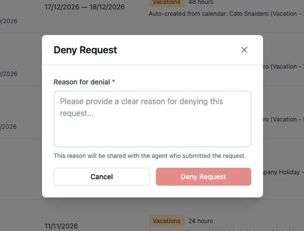 Deny Request dialog with a required Reason for denial field, a notice that the reason will be shared with the agent, and Cancel and Deny Request buttons.